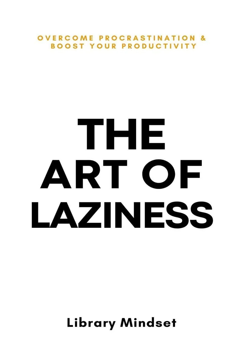 The Art of Laziness book cover