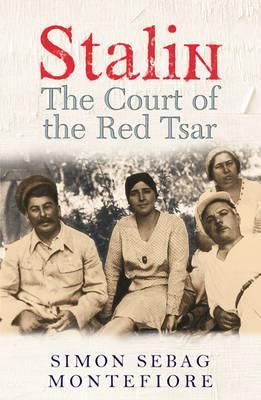 Stalin: The Court of the Red Tsar book cover