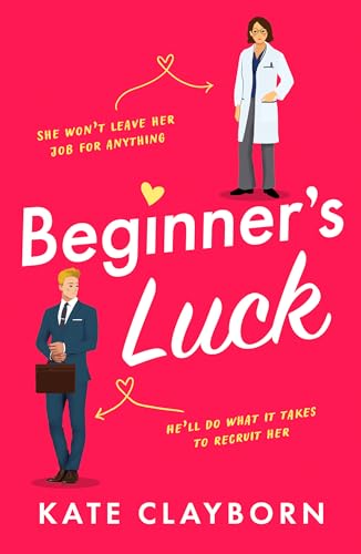 Canelo Beginners Luck A funny and feel-good romance (Chance of a Lifetime). book cover