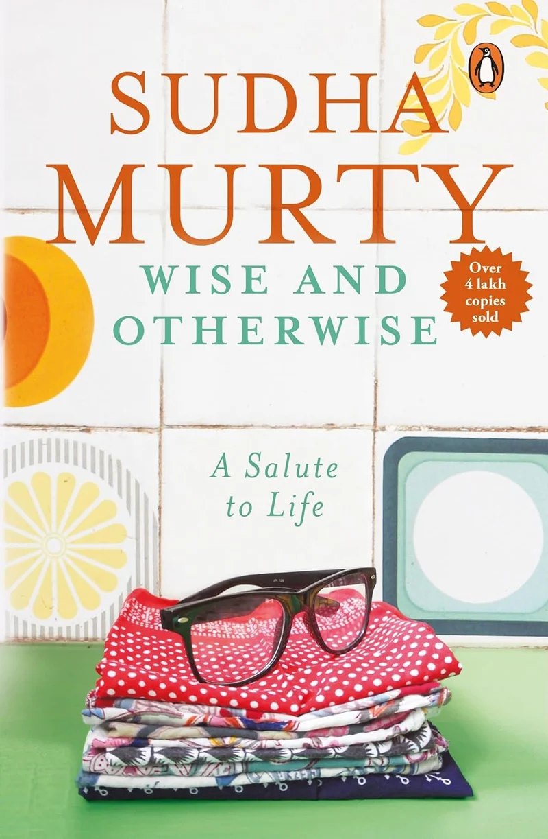 Wise and Otherwise: A salute to Life book cover