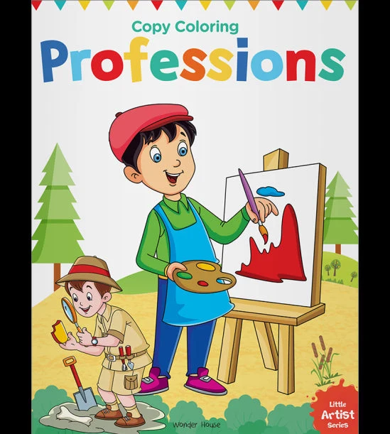 Little Artist Series Professions: Copy Colour Books book cover