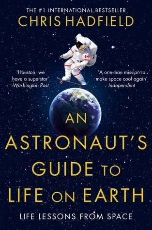 An Astronaut's Guide to Life on Earth book cover