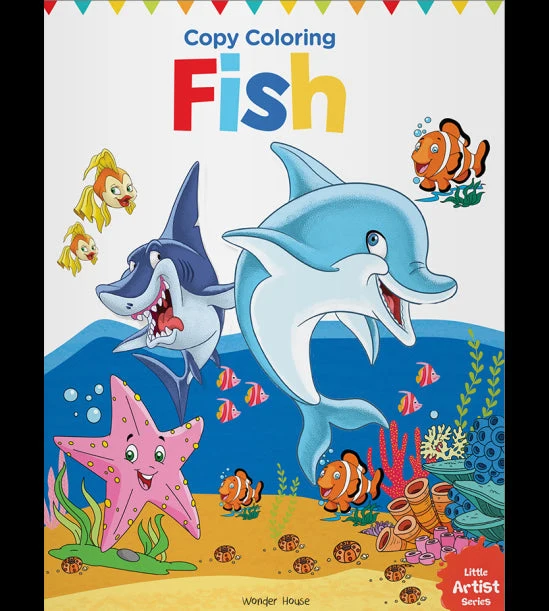 Little Artist Series Fish: Copy Colour Books book cover