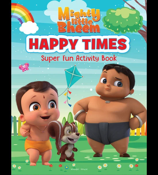 Mighty Little Bheem - Happy Times : Super Fun Activity Book book cover