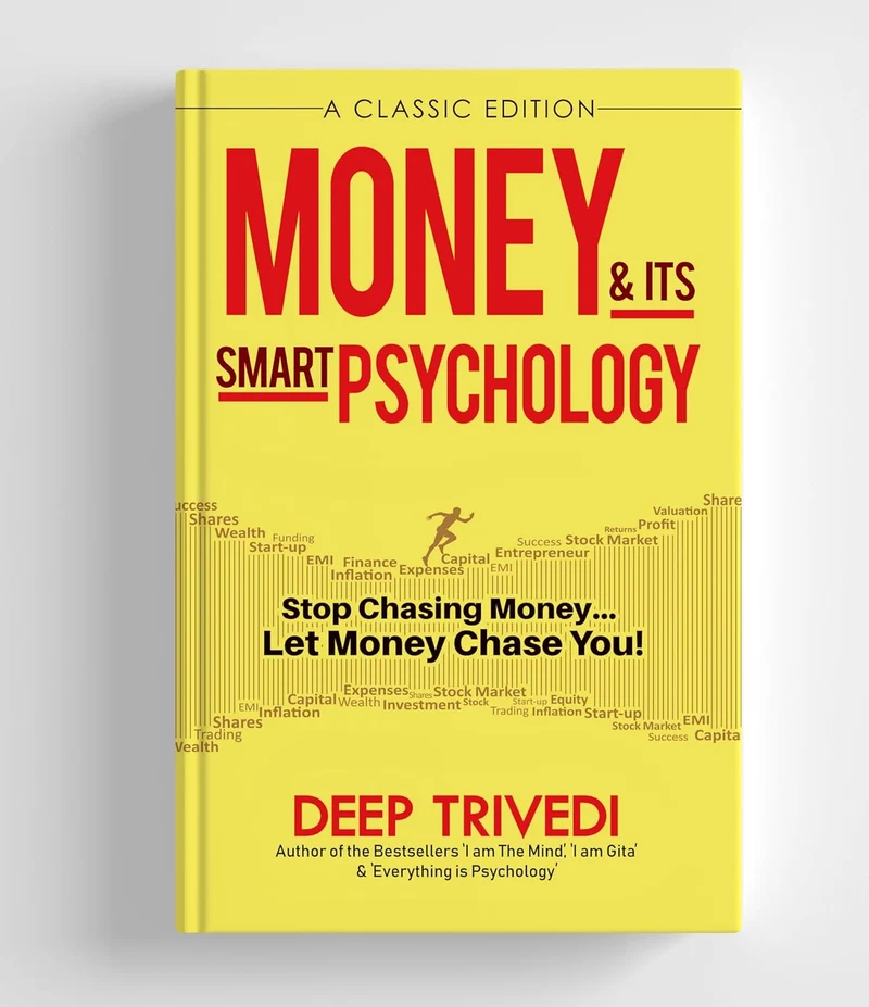 Money and its Smart Psychology by Deep Trivedi book cover