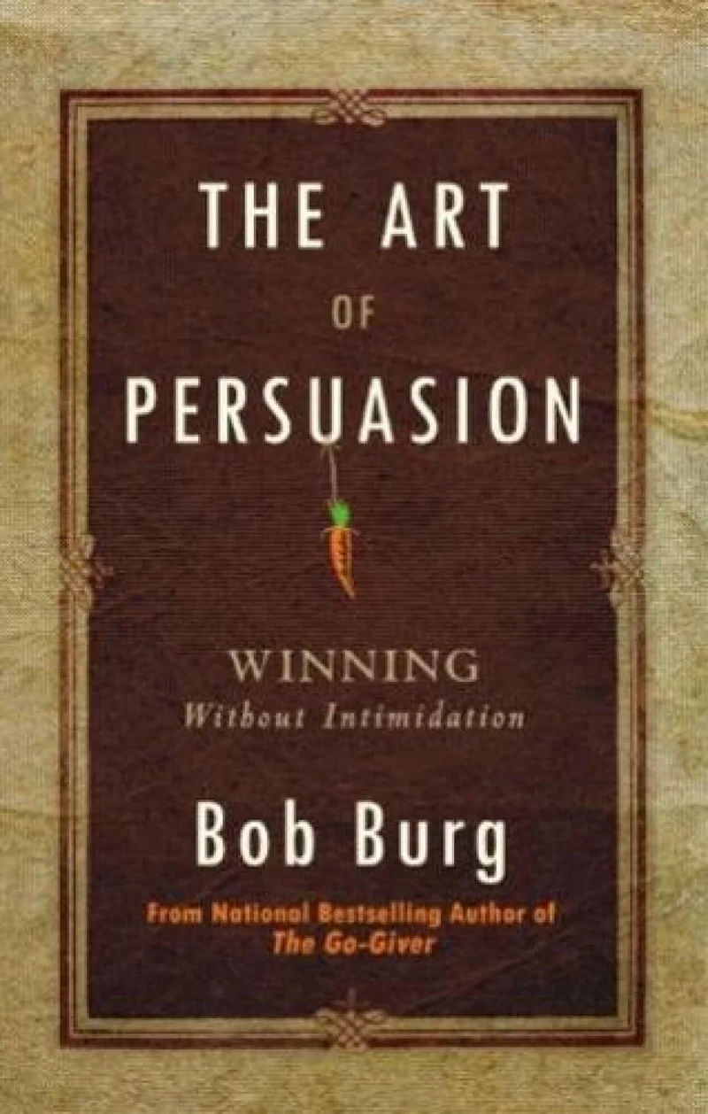 The Art Of Persuasion book cover
