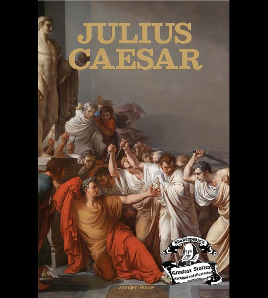 Julius Caesar : ShakespeareÕs Greatest Stories For Children (Abridged and Illust book cover