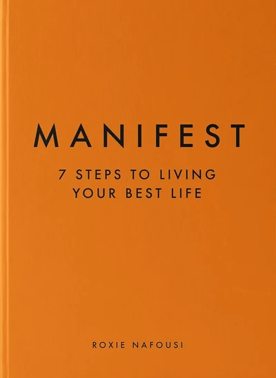 Manifest: 7 Steps to living your best life Paperback