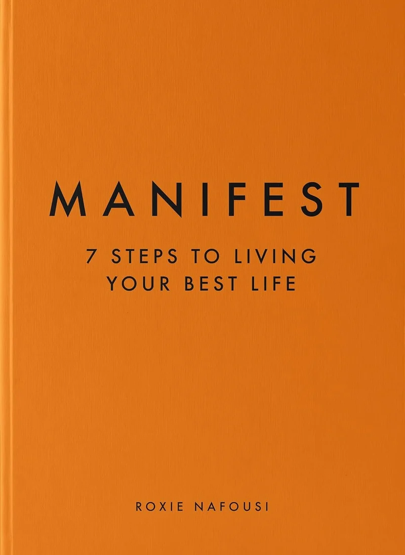 Manifest: 7 Steps to living your best life Paperback book cover