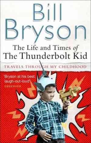 Life and Times of the Thunderbolt Kid book cover