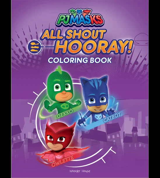 PJ Masks - All Shout Hooray: Coloring Book For Kids book cover