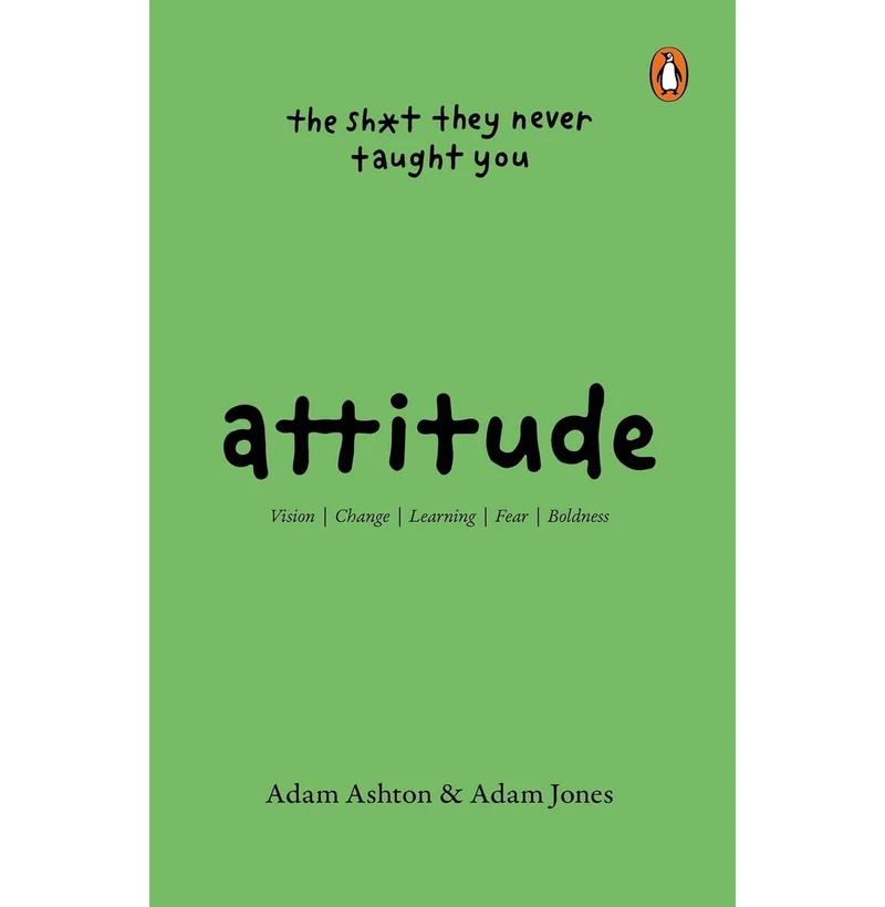 Attitude - The Shit They Never Taught You book cover