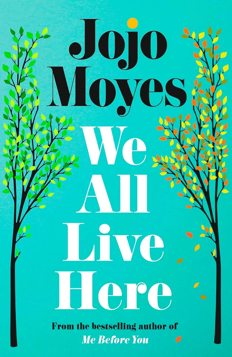 We All Live Here by Jojo Moyes book cover