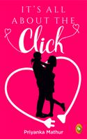 It's All About The Click book cover