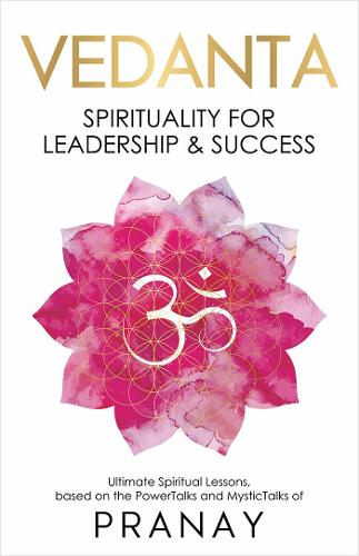 VEDANTA: Spirituality For Leadership & Success book cover