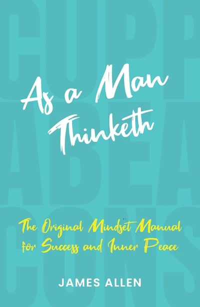 As a Man Thinketh (Cuppa Beacons)