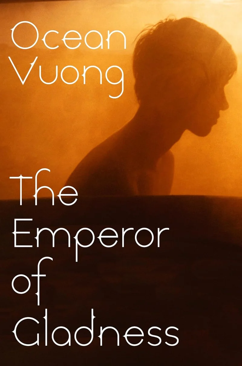 The Emperor of Gladness by Ocean Vuong book cover