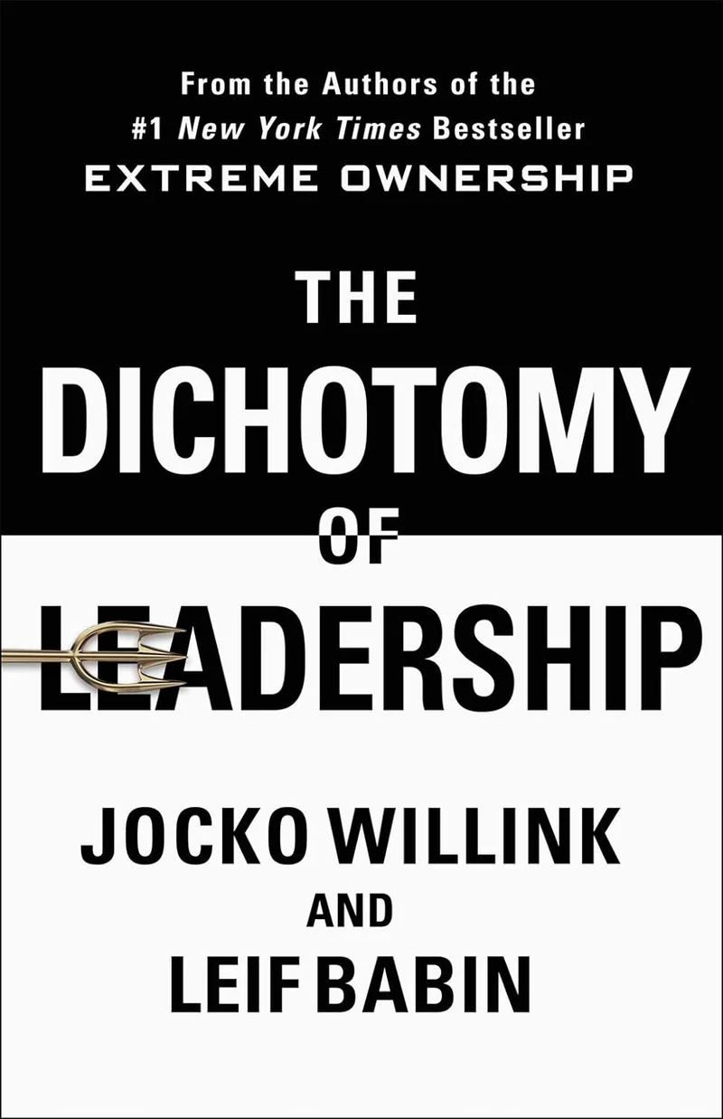 The Dichotomy of Leadership book cover