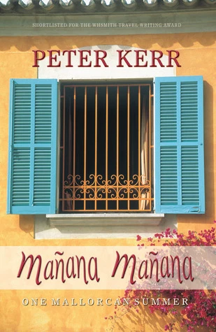 Manana Manana: One Mallorcan Summer book cover