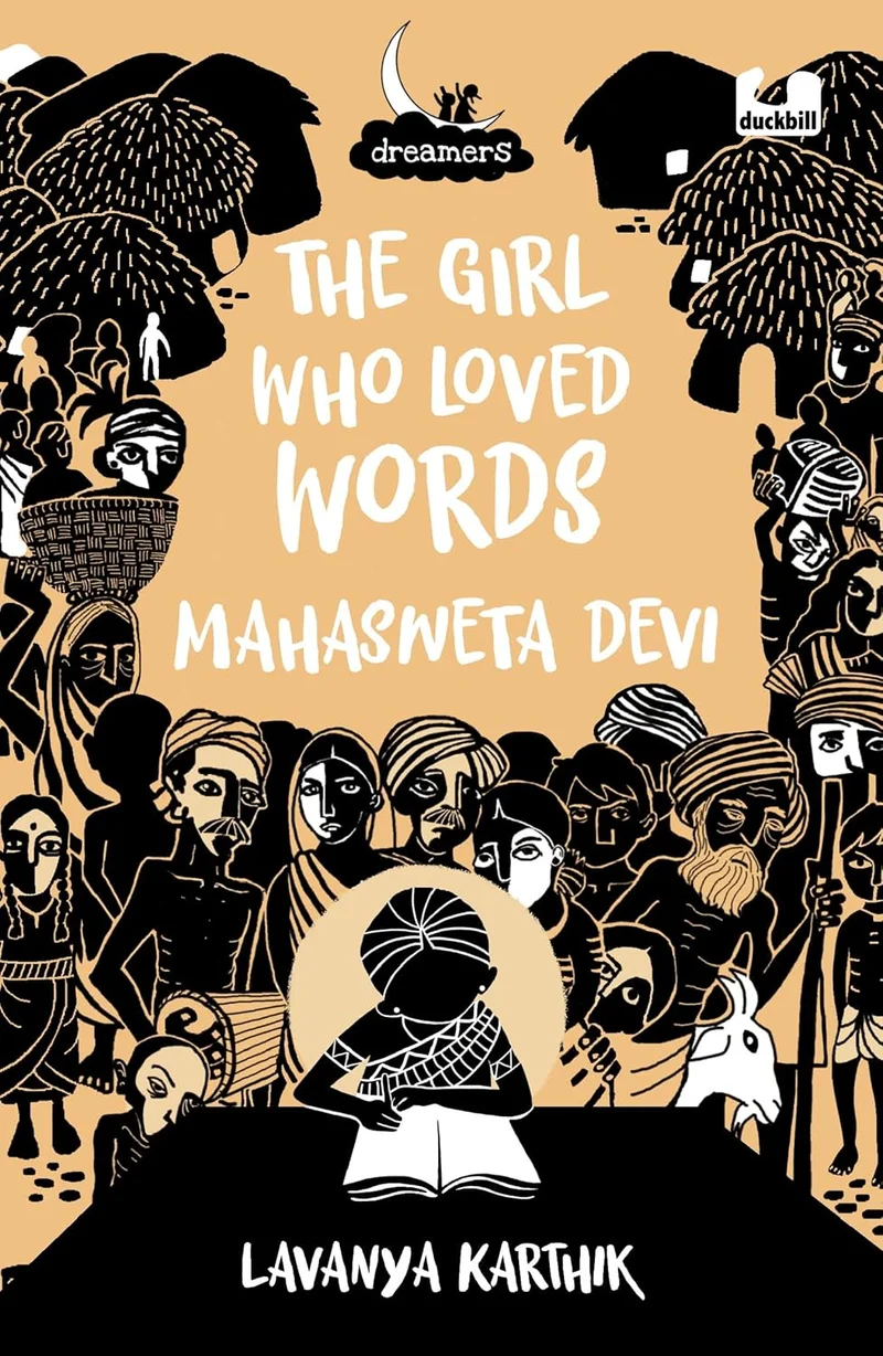 The Girl Who Loved Words: Mahashweta Devi (Dreamers Series) book cover