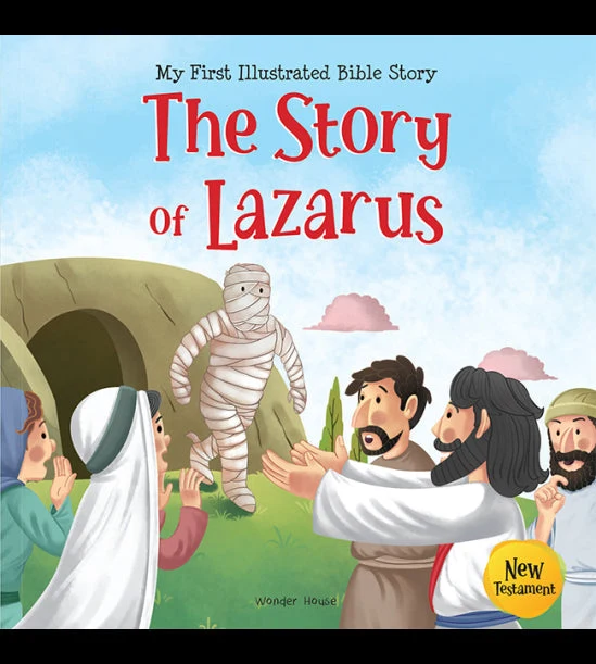 My First Illustrated Bible Story: The Story of Lazarus book cover