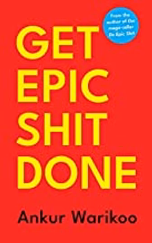 Get Epic Shit Done #Trending