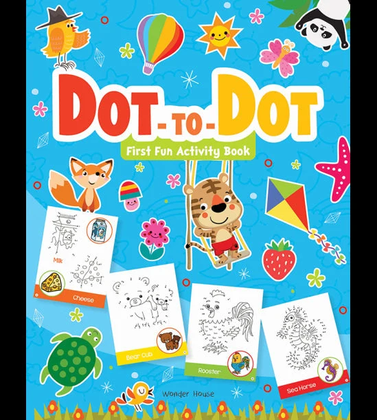 Dot To Dot : First Fun Activity Books For Kids book cover