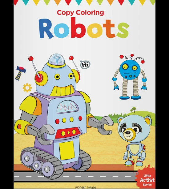 Little Artist Series Robots: Copy Colour Books book cover