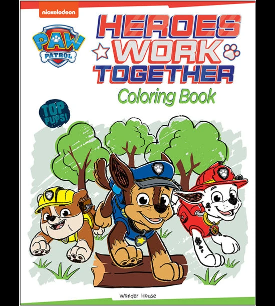 Heroes Work Together: Paw Patrol Coloring Book For Kids book cover