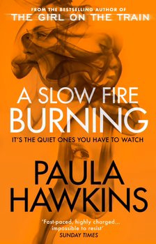 A Slow Fire Burning book cover