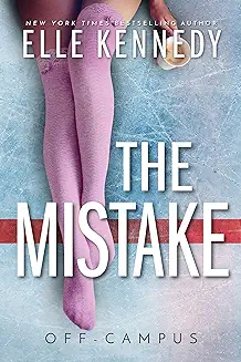 The Mistake by Elle Kennedy book cover