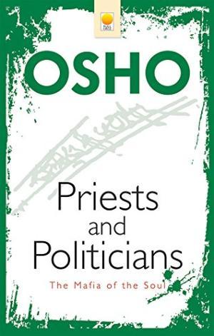 Priests And Politicians: The Mafia Of The Soul