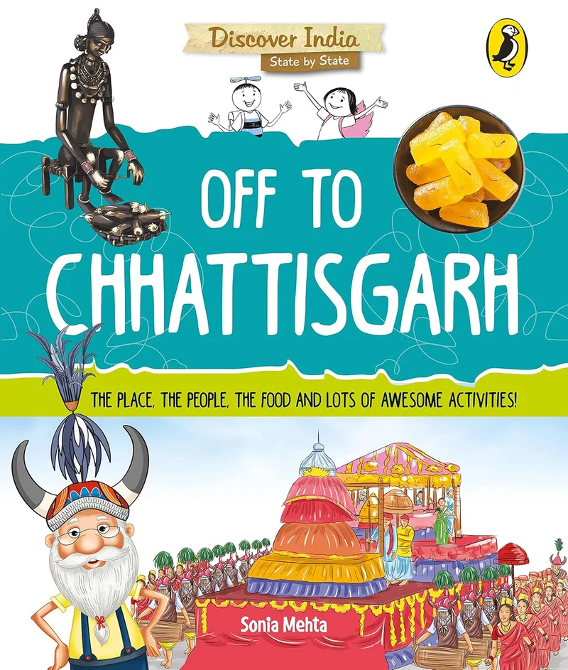 Off To Chhattisgarh (Discover India) book cover