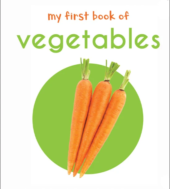My First Book of Vegetables: First Board Book book cover