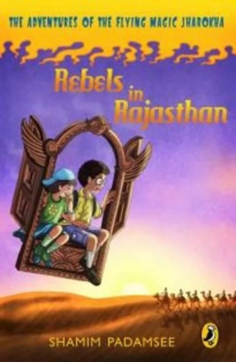 Rebels in Rajasthan (Adventures of the Flying Jharokha) book cover