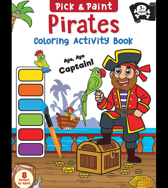 Pick and Paint Coloring Activity Book For Kids: Pirates book cover