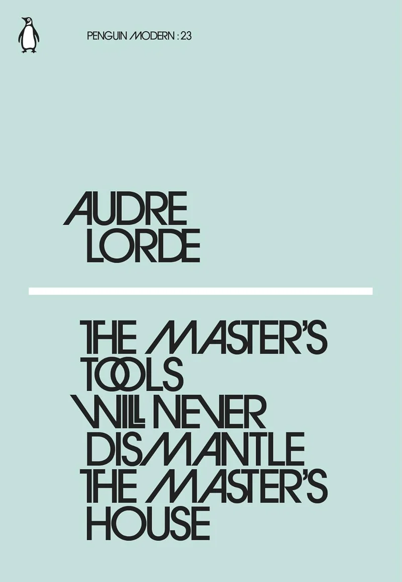 The Master's Tools Will Never Dismantle the Master's House book cover