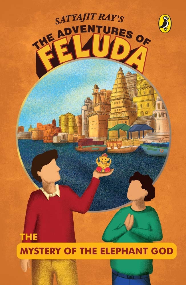 The Adventures of Feluda: The Mystery of the Elephant God book cover