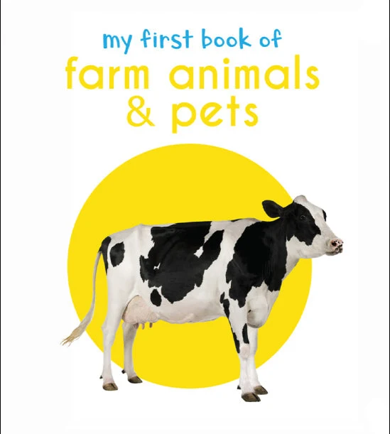 My First Book of Farm Animals & Pets: First Board Book book cover