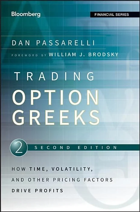 Trading Options Greeks: How Time, Volatility, and Other Pricing Factors Drive Pr book cover