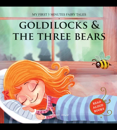 My First 5 Minutes Fairy Tales Goldilocks And The Three Bears: Traditional Fairy