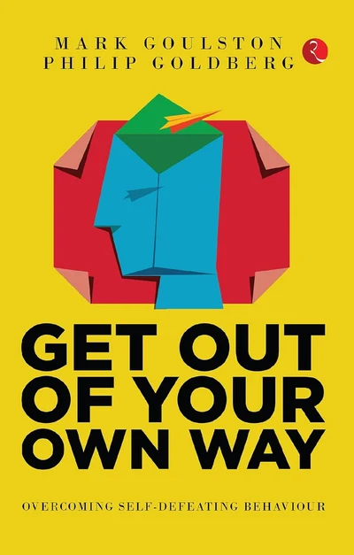GET OUT OUR OWN WAY