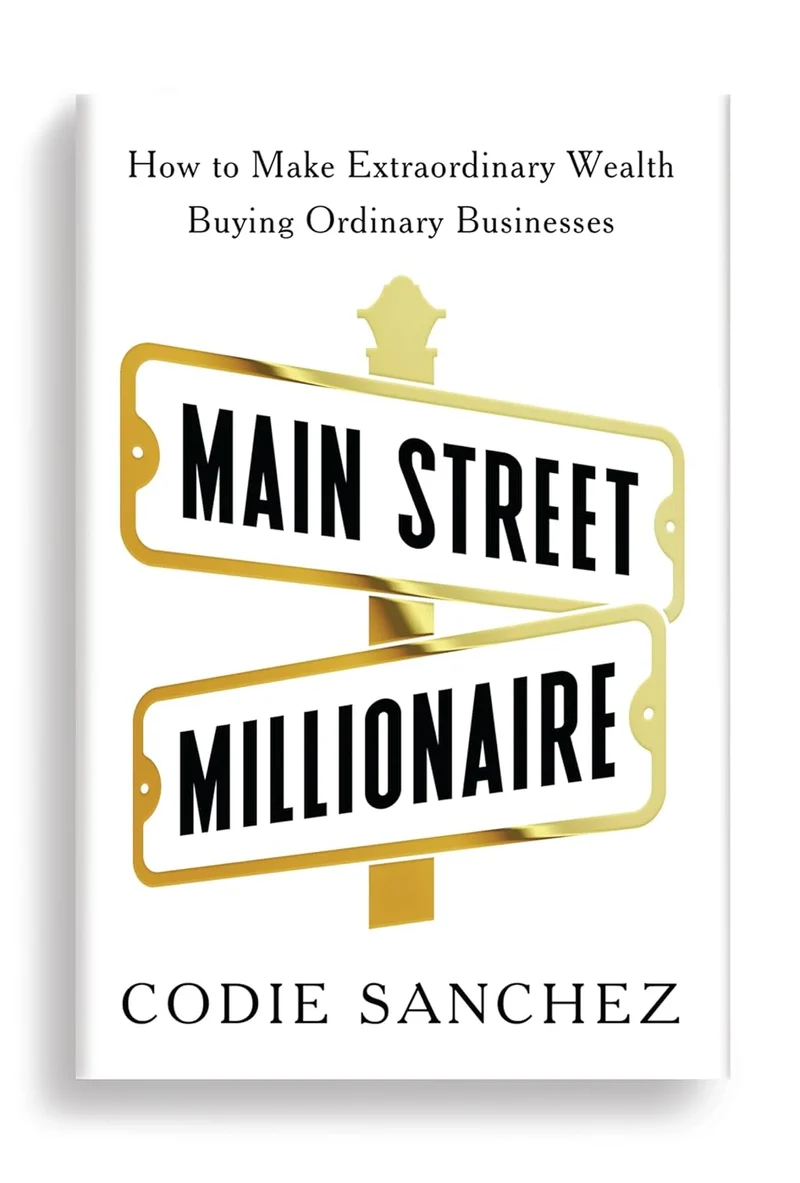 Main Street Millionaire by Codie Sanchez book cover