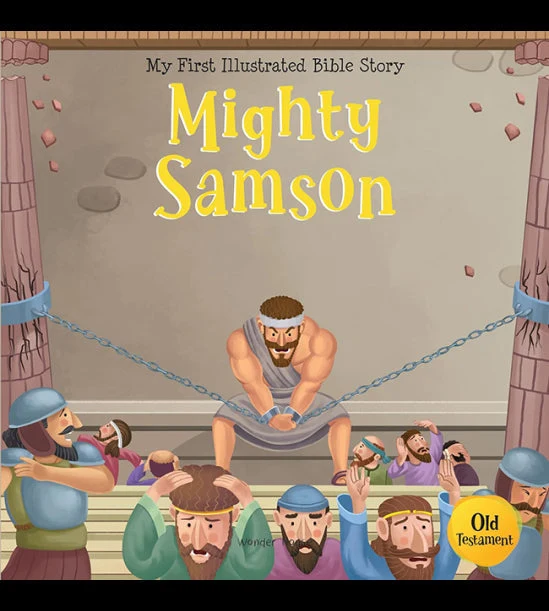 My First Illustrated Bible Story: Mighty Samson book cover