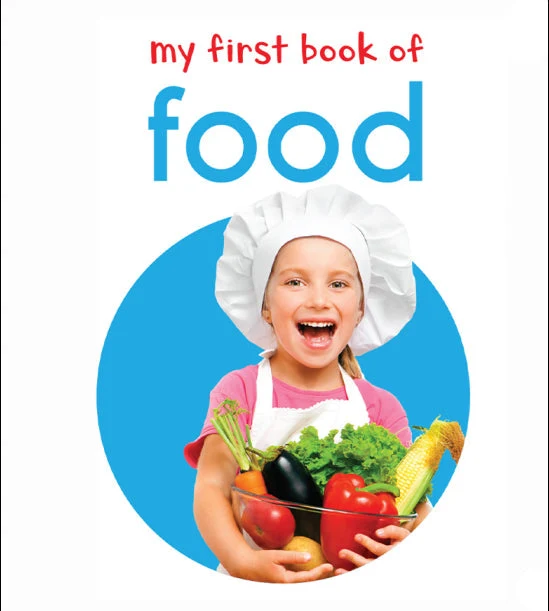 My First Book of Food: First Board Book book cover