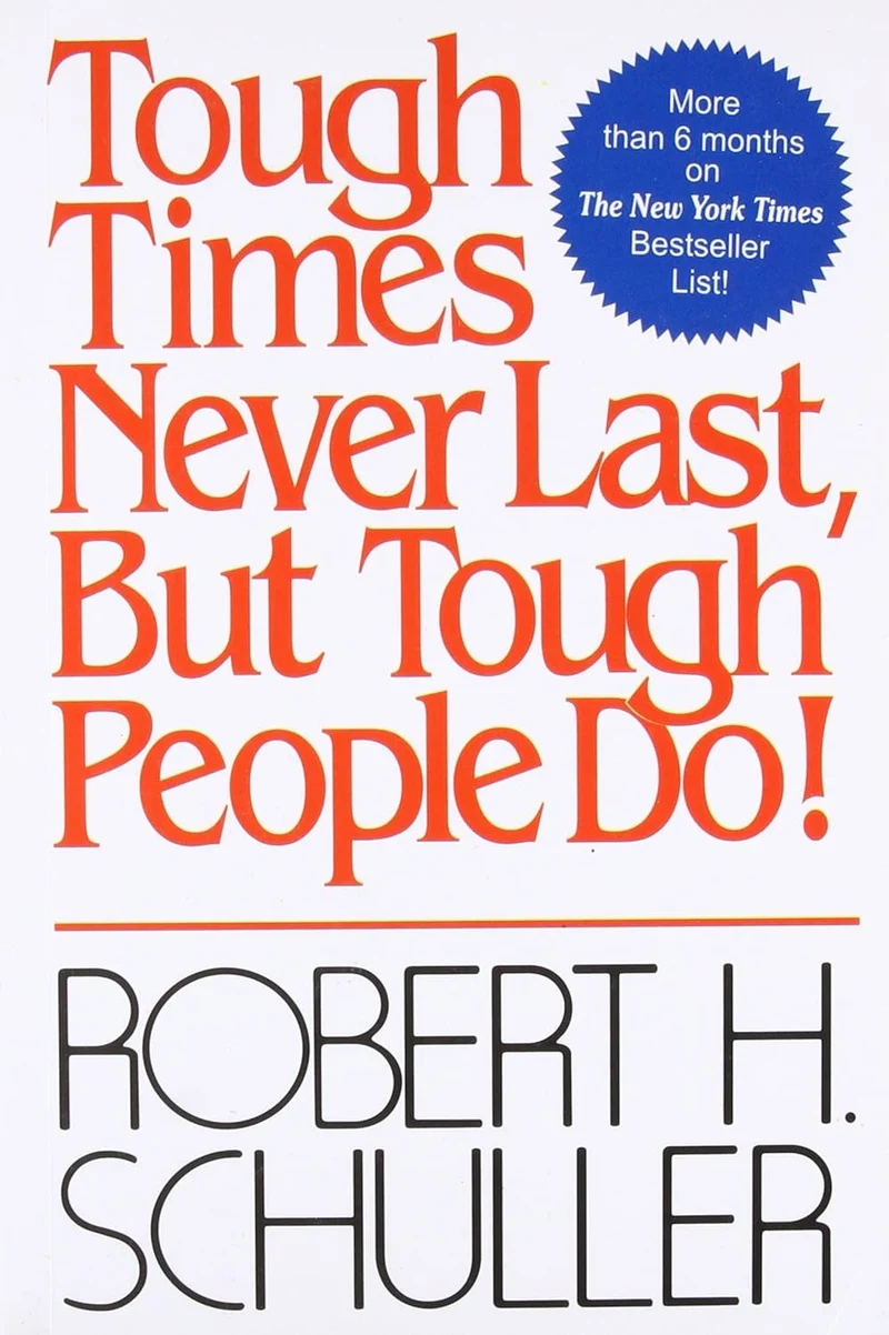 Tough Times Never Last, But Tough People Do! by Robert H. Schuller book cover