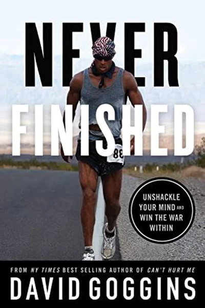 Never Finished: Unshackle Your Mind and Win the War Within - Clean Edition cover