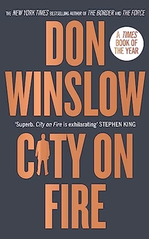 City on Fire: the gripping new crime novel from the international number one bes