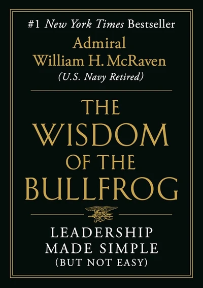 The Wisdom of the Bullfrog : Leadership Made Simple