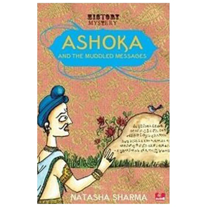 Ashoka And The Muddled Messages book cover